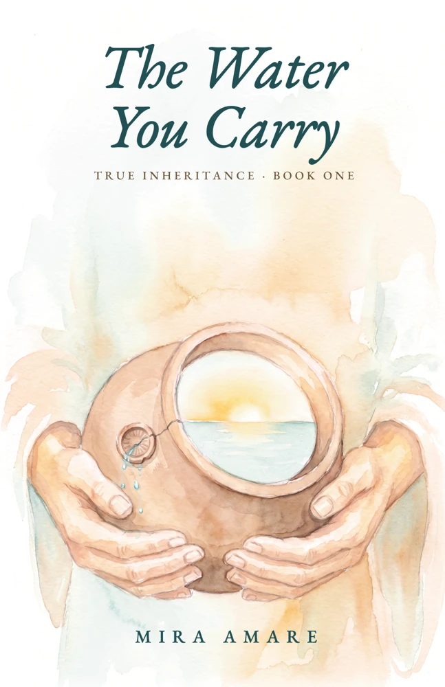 Cover of The Water You Carry by Mira Amare